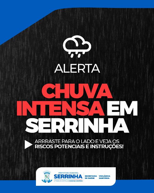 Inmet emite alerta em Serrinha por conta das fortes chuvas; Leia as recomendações