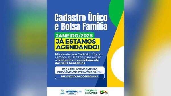 Prefeitura de Serrinha inicia agendamento para Cadastro Único e Bolsa Família de 2025