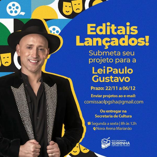 Serrinha: Submeta seu projeto para a Lei Paulo Gustavo